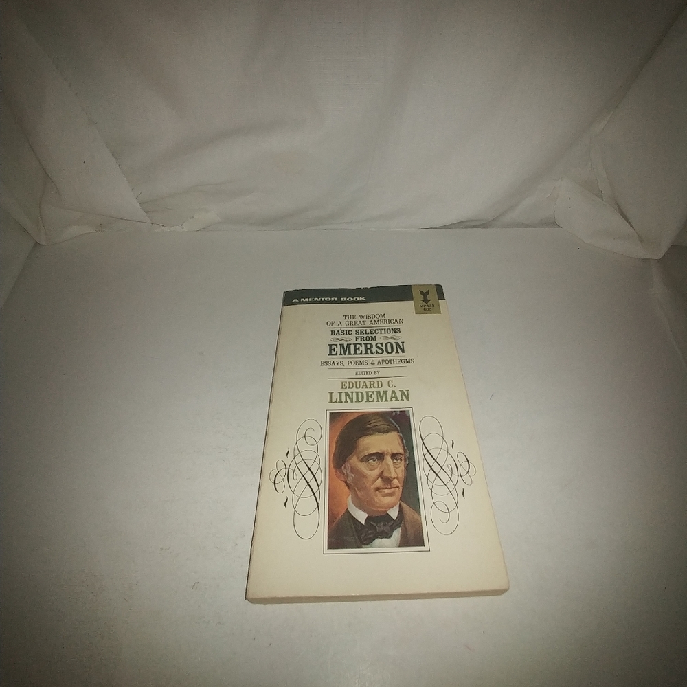 Basic Selections from Emerson: Essays, Poems & Apo